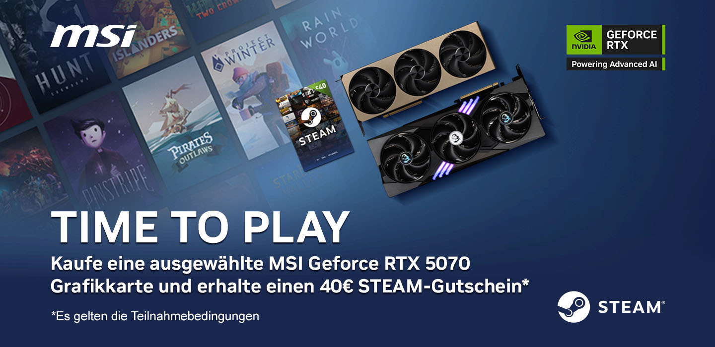 MSI Time To Play, Kaufe eine ausgewählte MSI GeForce RTX 5070 Grafikkarte und erhalte einen 40€ STEAM-Gutschein *Es gelten die allgemeinen Geschäftsbedingungen